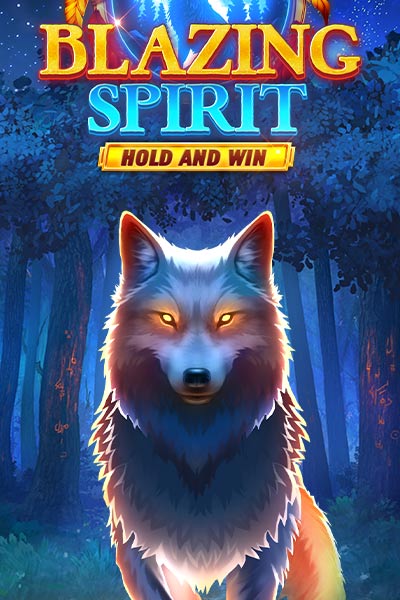 Blazing Spirit Hold and Win