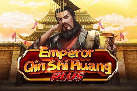 Emperor  Qin Shi Huang PLUS